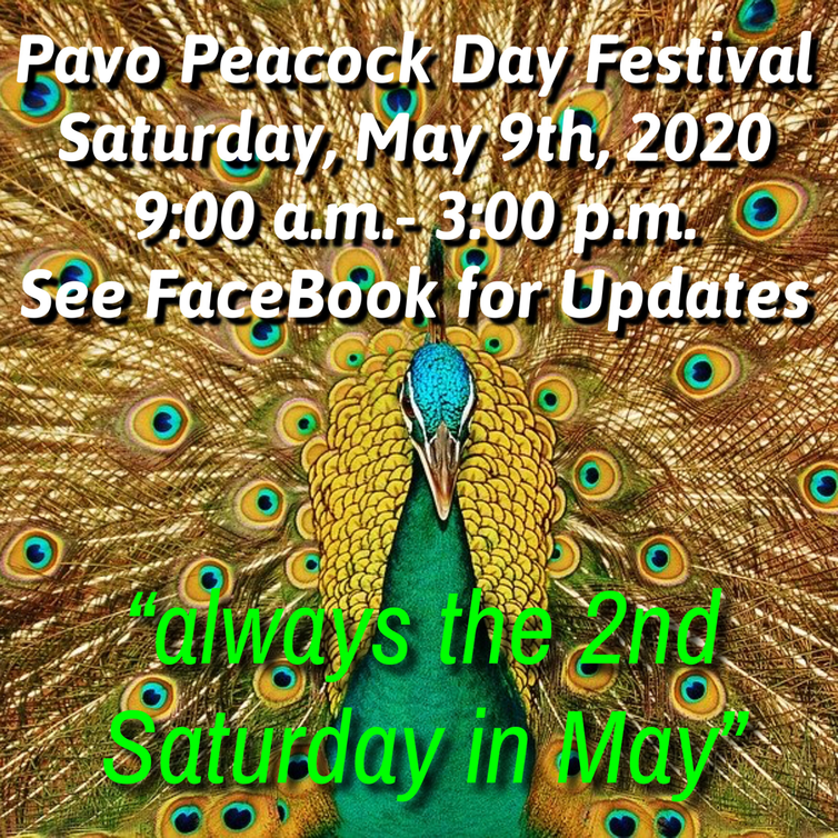 Peacock Day Festival 2nd Saturday in May Information & Vendor/Parade